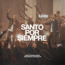 Santo Por Siempre