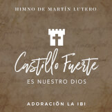 Castillo Fuerte Es Nuestro Dios