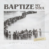 Baptize My Soul