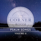 Psalm Songs, Vol. 2