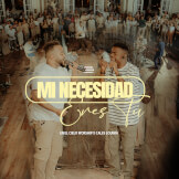 Mi Necesidad Eres Tu