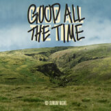 Good All The Time