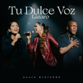 Tu Dulce Voz (Lázaro)