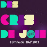 Des cris de joie (Live Frat 2013)