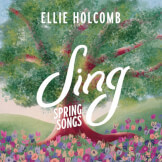 Sing: Spring Songs
