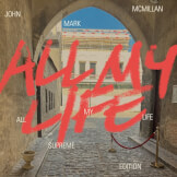 All My Life (Supreme Edition)