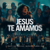 Jesus Te Amamos