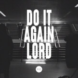 Do It Again Lord