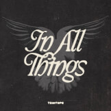 IN ALL THINGS