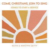 Come, Christians, Join to Sing