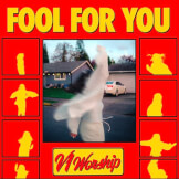 Fool For You