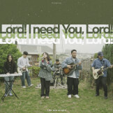 Need You, Lord!