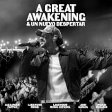 A Great Awakening & Un Nuevo Despertar