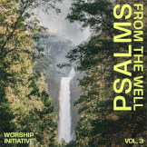 Psalms From The Well, Vol. 3