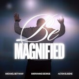 Be Magnified