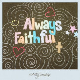 Always Faithful