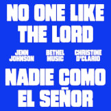 No One Like The Lord / Nadie Como El Señor