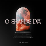 O Grande Dia