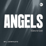 Angels (Glory To God)