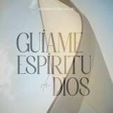 Guíame Espíritu de Dios