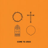 Come To Jesus