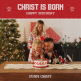 Christ Is Born (Happy Birthday)