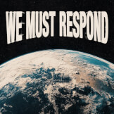 We Must Respond (Deluxe)