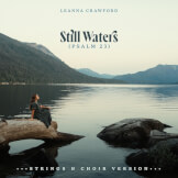 Still Waters (Psalm 23) [Strings & Choir Version]