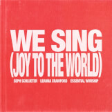 We Sing (Joy To The World) [Song Session]