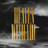 Heaven With You