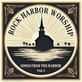 Songs From The Harbor, Vol. 1
