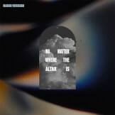 No Matter Where The Altar Is (Radio Version)