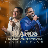 30 Años de Adoración Tropical