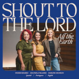 Shout To The Lord (All The Earth)