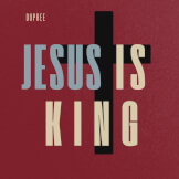 Jesus Is King