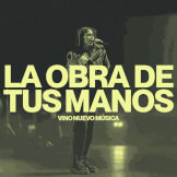 La Obra De Tus Manos