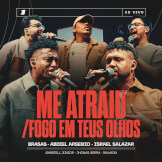 Me Atraiu / Fogo em Teus Olhos