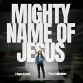 Mighty Name Of Jesus - The Collection