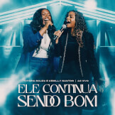 Ele Continua Sendo Bom