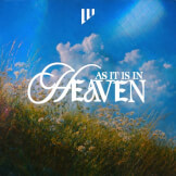 As It Is In Heaven