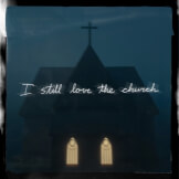 I Still Love The Church