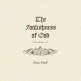 The Foolishness of God