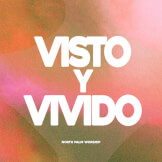 Visto Y Vivido