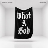 What A God