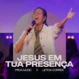 Jesus Em Tua Presença