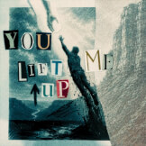 You Lift Me Up