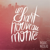 Un chant nouveau monte