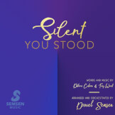 Silent You Stood