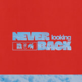 Never Looking Back