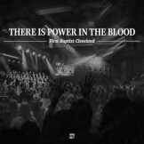 There Is Power in the Blood